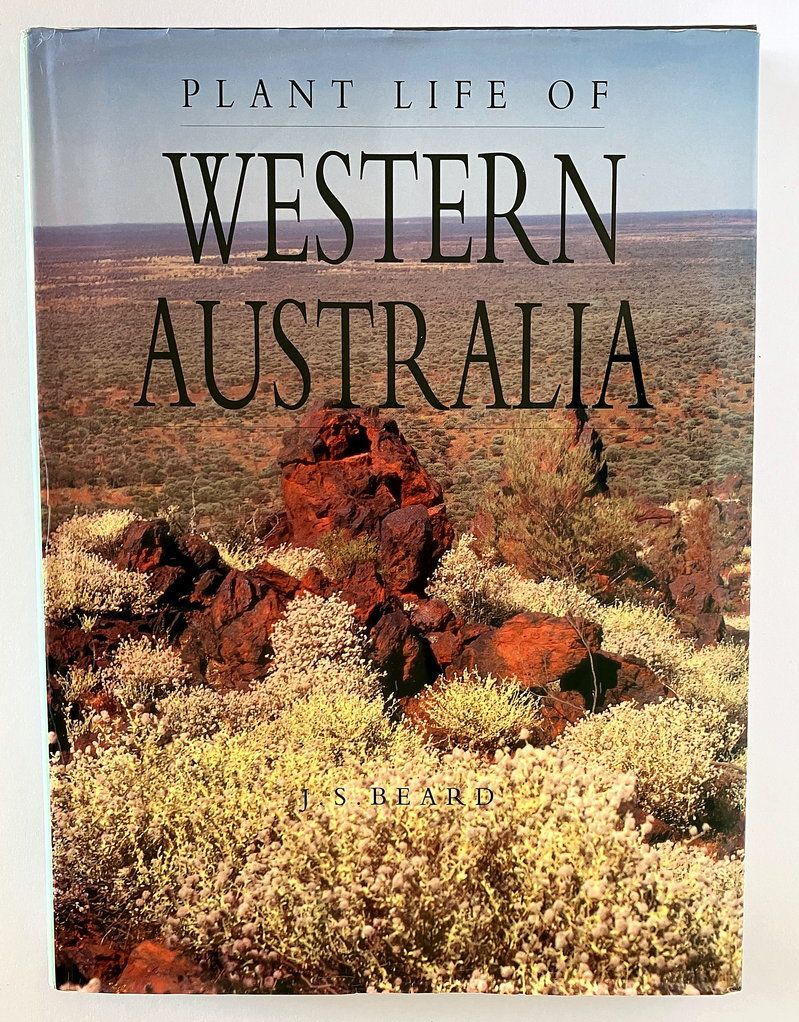 Plant Life of Western Australia by J S Beard