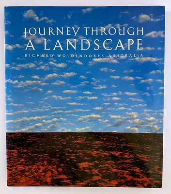 Journey Through a Landscape: Richard Woldendorp&#39;s Australia