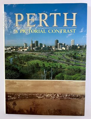 Perth and Fremantle: A Pictorial Contrast by Phil Gray, Reg Lambert and Joan Stanbury
