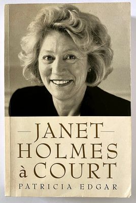 Janet Holmes a Court by Patricia Edgar