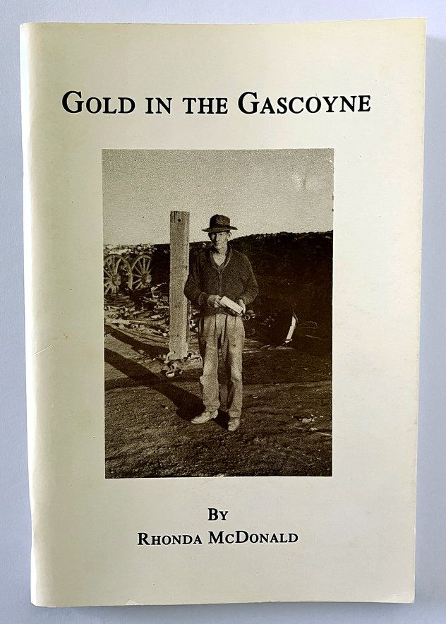 Gold in the Gascoyne by Rhonda McDonald