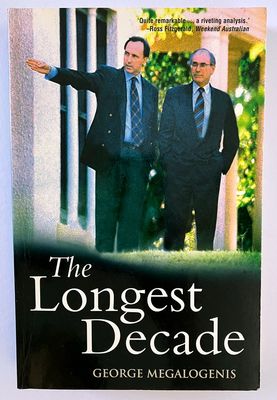 The Longest Decade by George Megalogenis