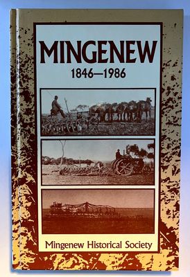 Mingenew 1846-1986 by Mingenew Historical Society