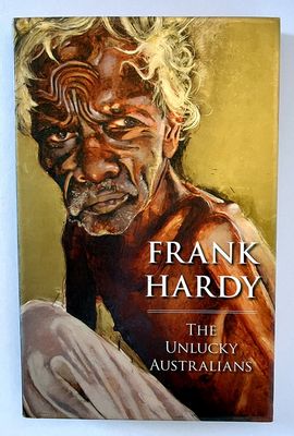 The Unlucky Australians by Frank Hardy