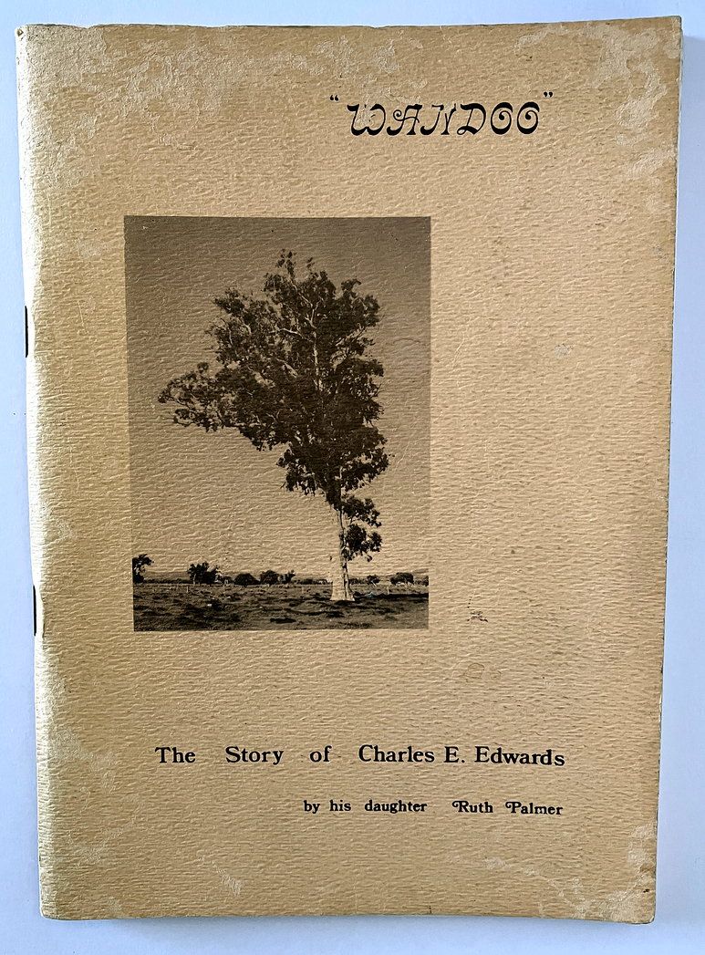 Wandoo: The Story of Charles E Edwards by Ruth Palmer