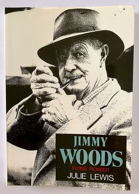 Jimmy Woods: Flying Pioneer by Julie Lewis