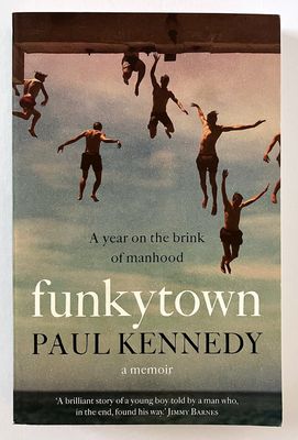 Funkytown: A Memoir by Peter Kennedy
