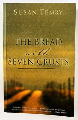 The Bread with Seven Crusts by Susan Temby