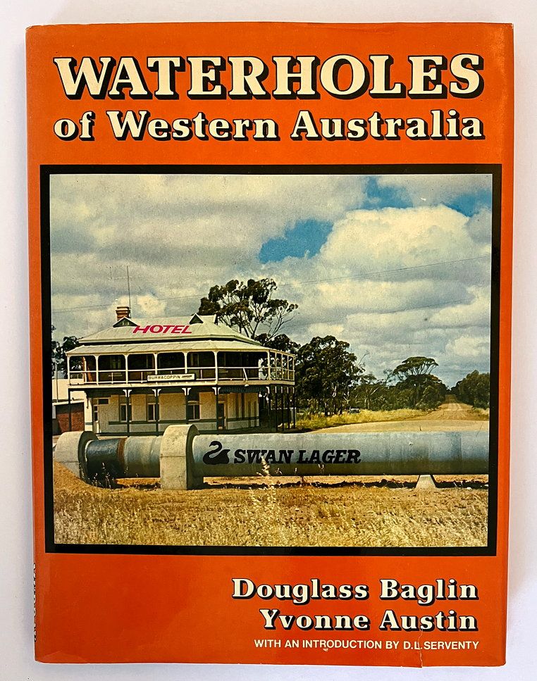 Waterholes of Western Australia by Douglass Baglin and Yvonne Austin