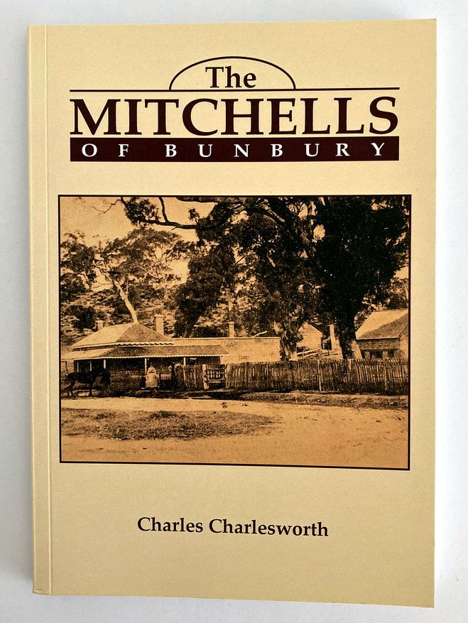 The Mitchells of Bunbury by Charles Charlesworth