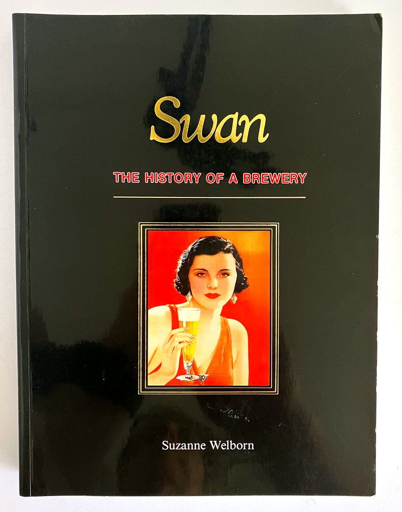 Swan: History of a Brewery by Suzanne Welborn