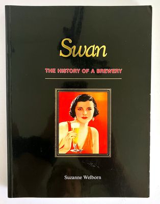 Swan: History of a Brewery by Suzanne Welborn