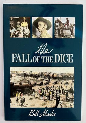 The Fall of the Dice by Bill Marks