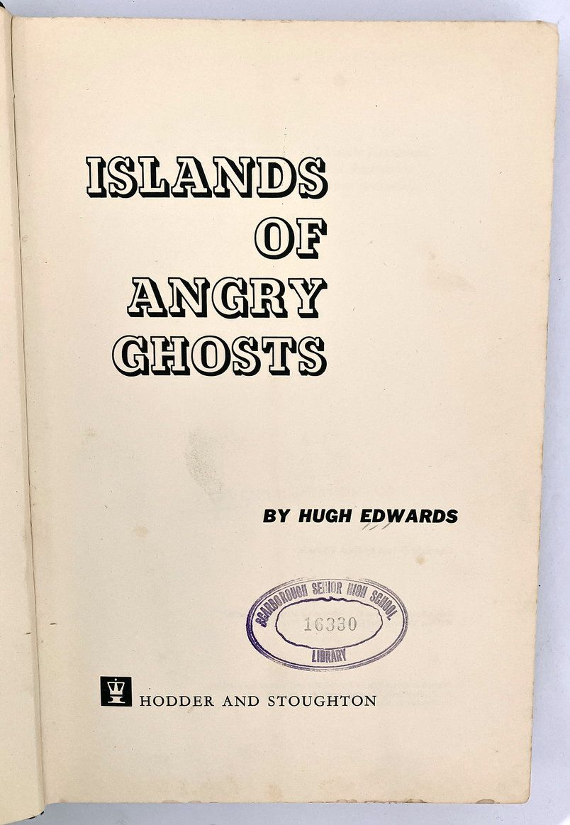 Islands of Angry Ghosts: Murder, Mayhem and Mutiny: The Story of the Batavia by Hugh Edwards