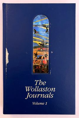 The Wollaston Journals: Volume 1, 1840-1842 edited by Geoffrey Bolton and Heather Vose