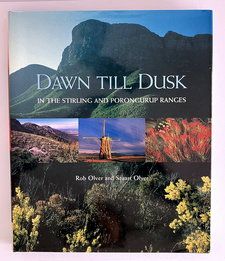 Dawn Till Dusk in the Stirling and Porongurup Ranges by Rob Olver and Stuart Olver