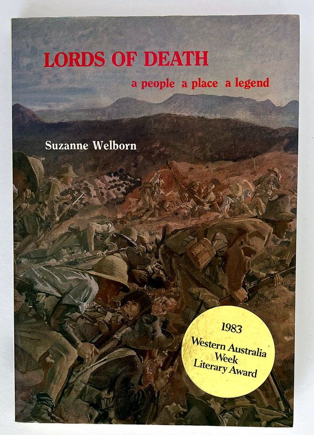 Lords of Death: A People, a Place, a Legend by Suzanne Welborn