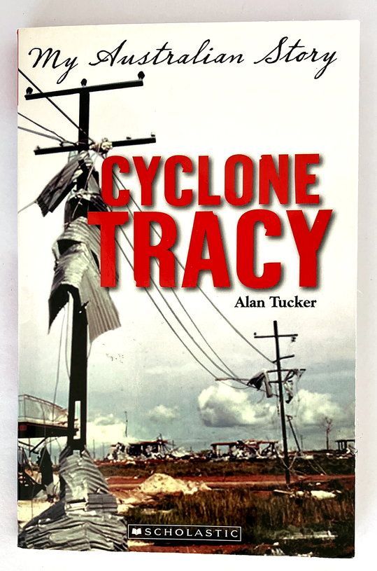 My Australian Story: Cyclone Tracy [The Diary of Ryan Turner, Darwin 1974]