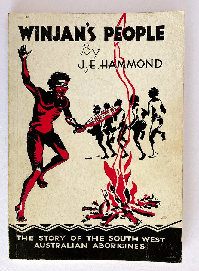 Winjan&#39;s People: The Story of the South-West Australian Aborigines by J E Hammond and edited by Paul Hasluck