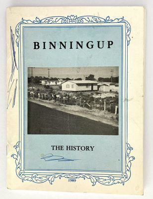 Binningup: The History by Alice Crook