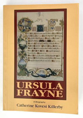 Ursula Frayne: A Biography by Catherine Kovesi Killerby