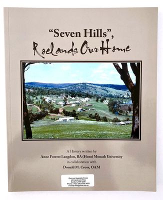 Seven Hills, Roelands Our Home: A History by Anne Forrest Langdon and Donald M Cross