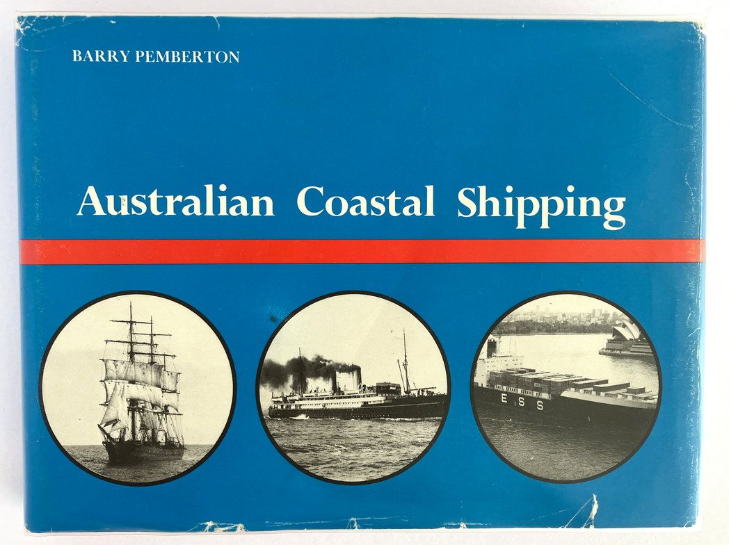 Australian Coastal Shipping by Barry Pemberton