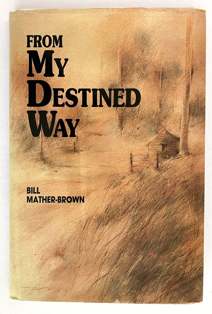 From My Destined Way by Bill Mather-Brown
