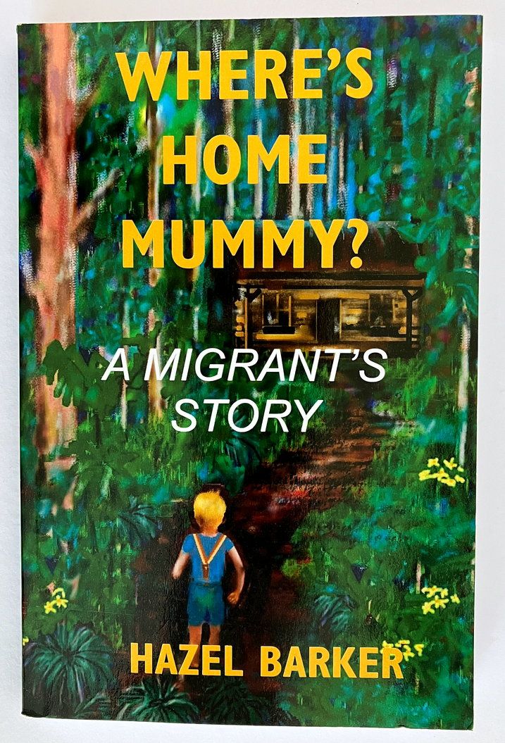 Where&#39;s Home Mummy? A Migrant&#39;s Story by Hazel Barker