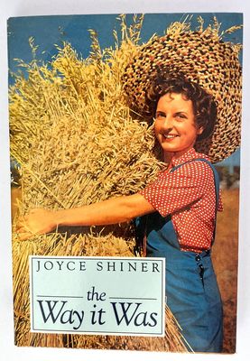 The Way it Was by Joyce Shiner