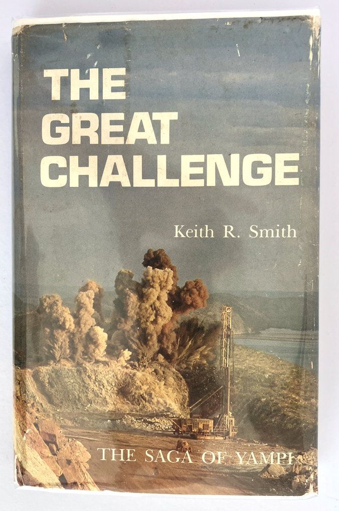 The Great Challenge: The Saga of Yampi by Keith R Smith