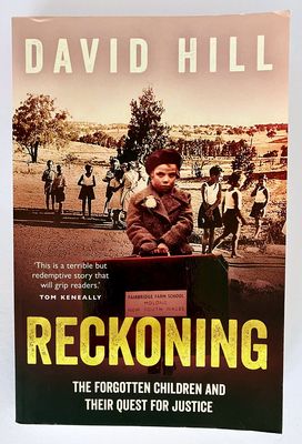 Reckoning: The Forgotten Children and Their Quest for Justice by David Hill