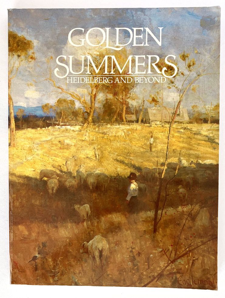 Golden Summers: Heidelberg and Beyond by Jane Clark and Bridget Whitelaw