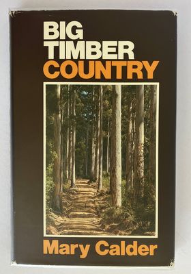 Big Timber Country by Mary Calder