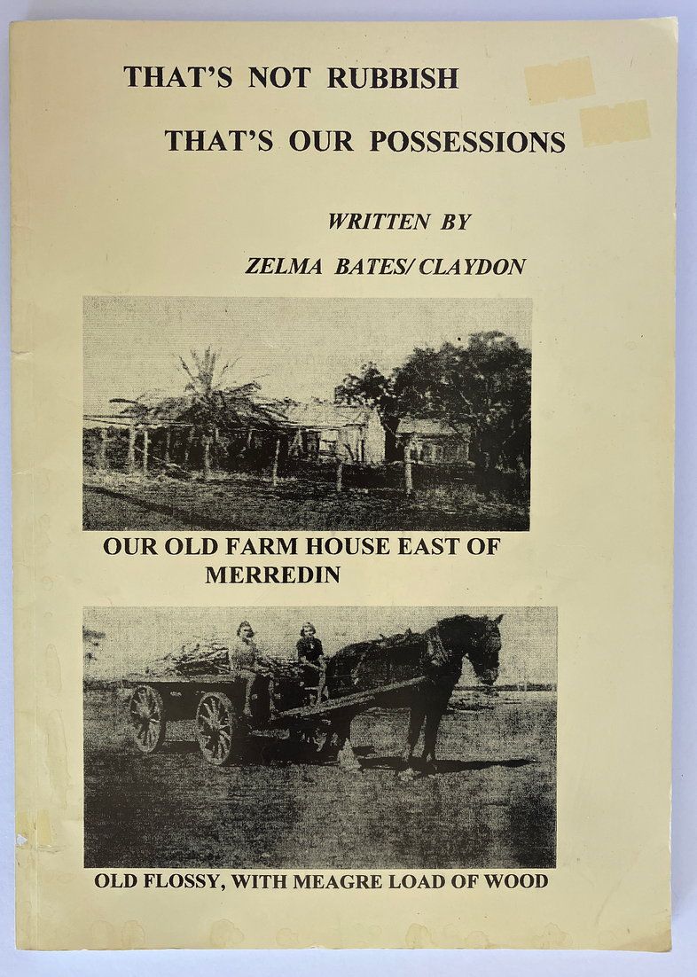 That&#39;s Not Rubbish That&#39;s Our Possessions by Zelma Bates Claydon
