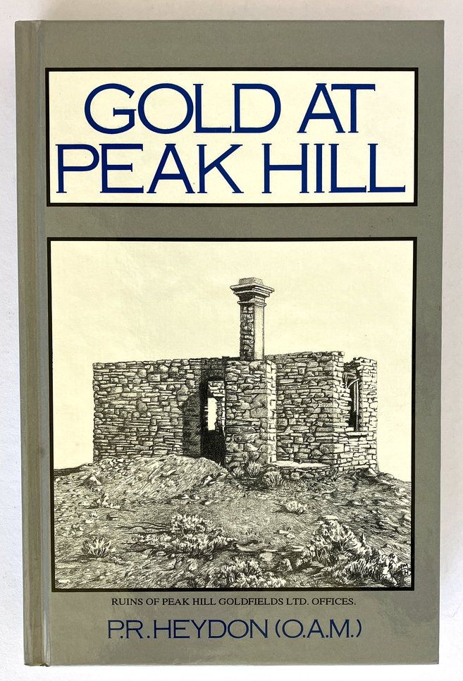 Gold at Peak Hill by P R Heydon