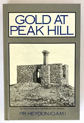 Gold at Peak Hill by P R Heydon