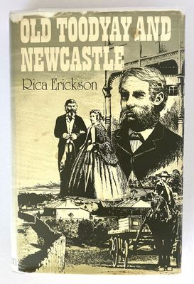 Old Toodyay and Newcastle by Rica Erickson