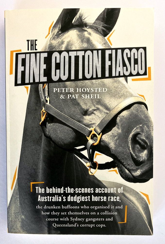 The Fine Cotton Fiasco by Peter Hoysted and Pat Sheil