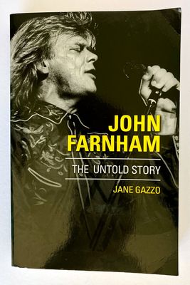 John Farnham: The Untold Story by Jane Gazzo