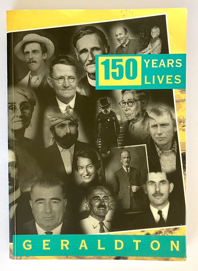 Geraldton: 150 Years, 150 Lives