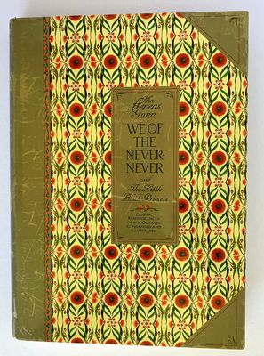 We of the Never Never and The Little Black Princess by Mrs Aeneas Gunn