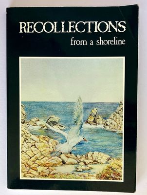 Recollections from a Shoreline: Researched and Compiled by Members of the North Beach Historical Society
