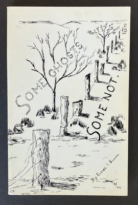 Some Ghosts, Some Not by Eloise I Sharp