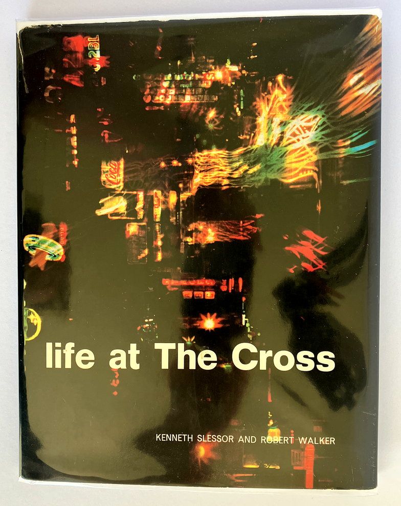 Life at the Cross by Kenneth Slessor and Robert Walker