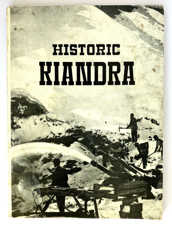 Historic Kiandra: A Guide to the History of the District edited by D G Moye