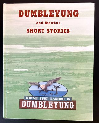Dumbleyung and Districts Short Stories