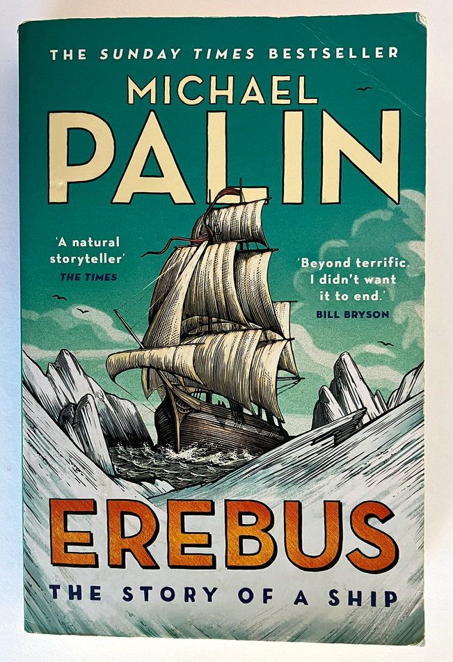 Erebus: The Story of a Ship by Michael Palin