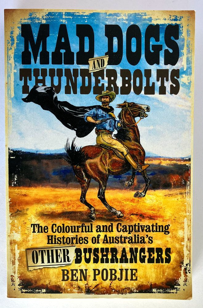 Mad Dogs and Thunderbolts by Ben Pobjie