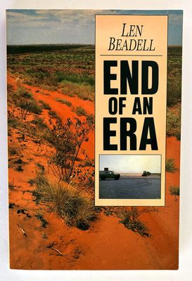 End of an Era by Len Beadell